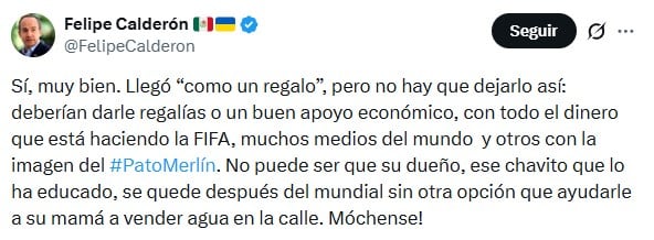FIFA debe dar apoyo económico por el Pato Merlín, dice Felipe Calderón