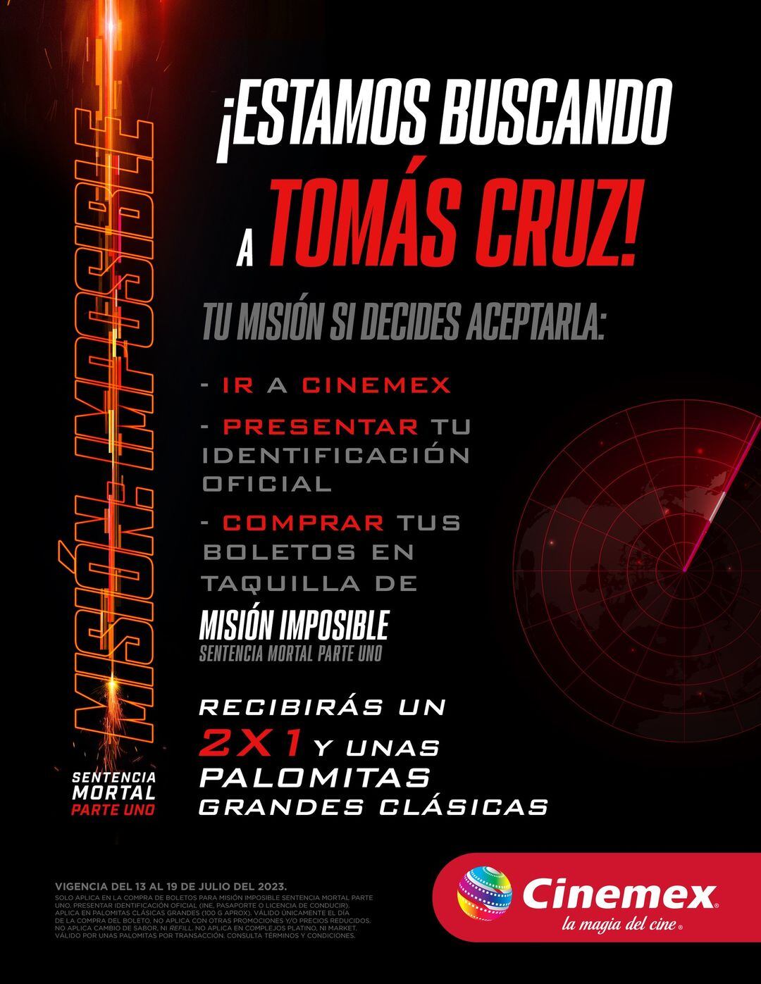 Promoción Tomás Cruz Misión Imposible 7 Cinemex