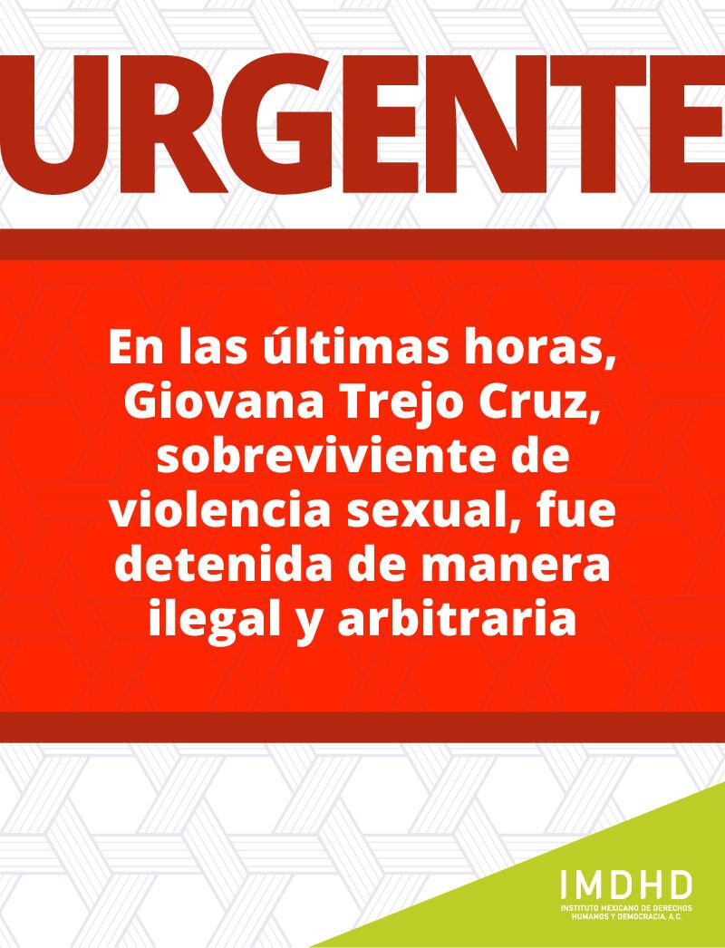 Alertan por detención de Giovana Trejo Cruz