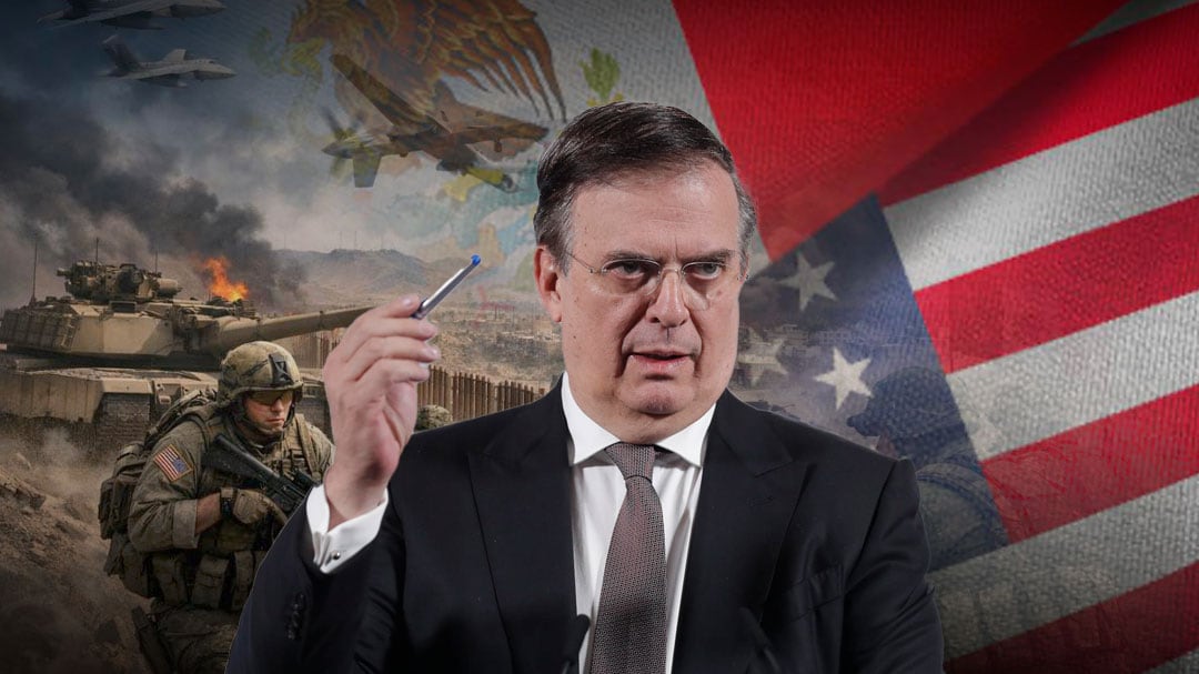Ebrard no descarta un ataque de Estados Unidos a México, aunque lo ve poco probable