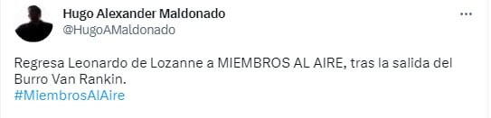 Leonardo de Lozanne llegaría a reemplazar a Jorge Van Rankin en Miembros al Aire.