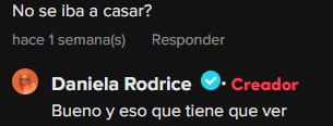 Daniela Rodrice responde a que ya no ande con su sugar.