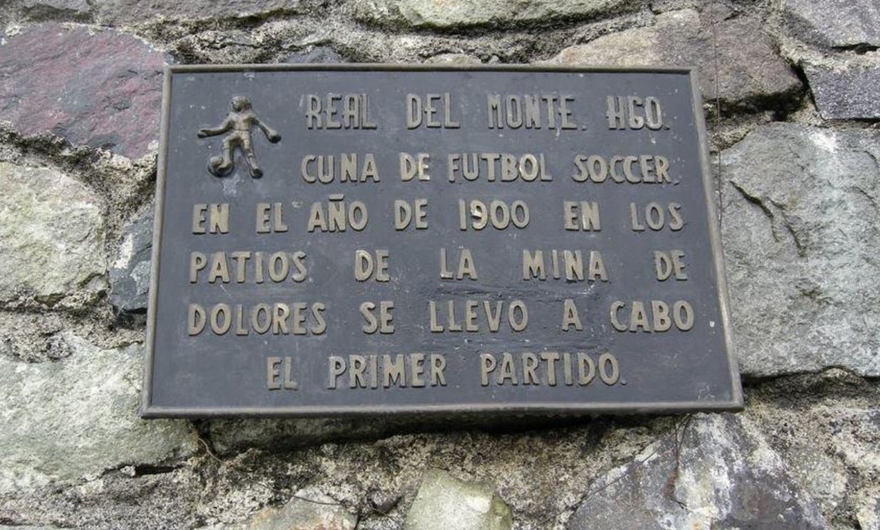 Real del Monte, cuna del futbol soccer