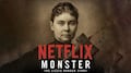 Monster temporada 4: Netflix abordará la historia de Lizzie Borden