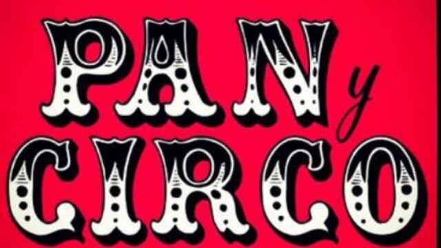 PAN Y CIRCO