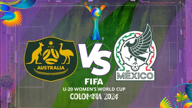 La Selección Mexicana enfrentará a Australia en el Mundial Femenil Sub-20