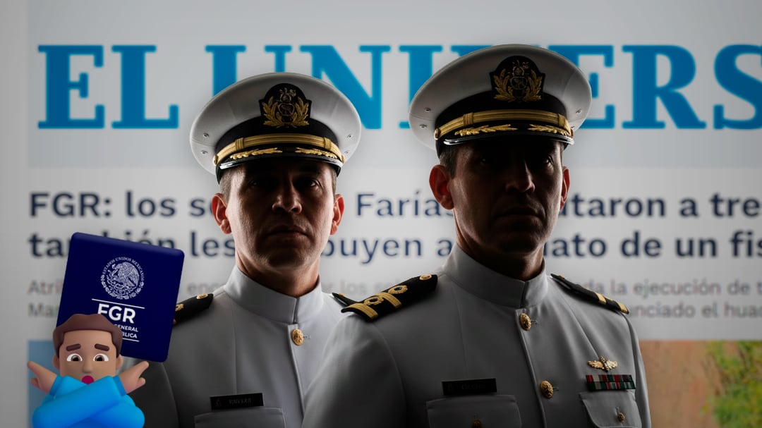 FGR desmiente a El Universal y niega investigación contra los hermanos Farías Laguna por muerte de marinos