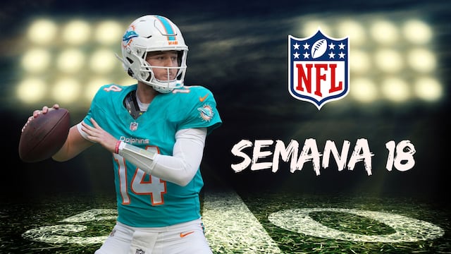 NFL Semana 18: Fechas, horarios y dónde ver todos los partidos en vivo en México