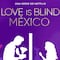 ¿Quién murió en Love is Blind México? El capítulo 10 incluye un crédito “en memoria de”