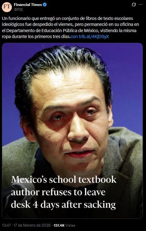 Protesta de Marx Arriaga en la SEP llega al Financial Times