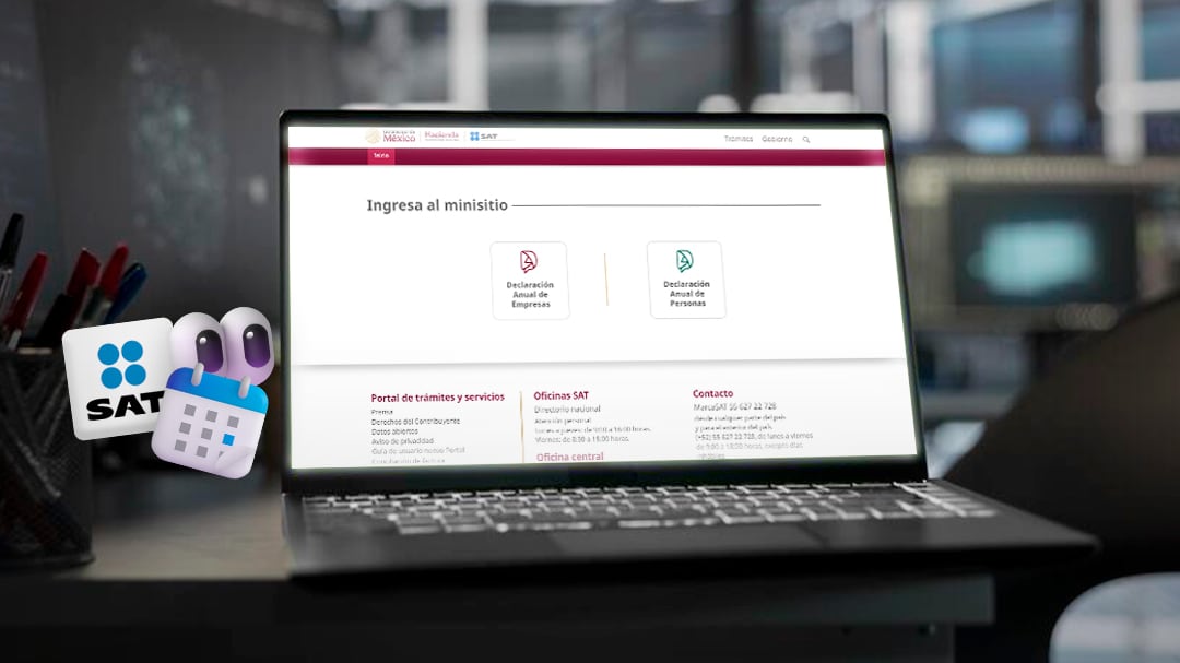 Declaración anual SAT 2026: fecha límite y quiénes están obligados a presentarla