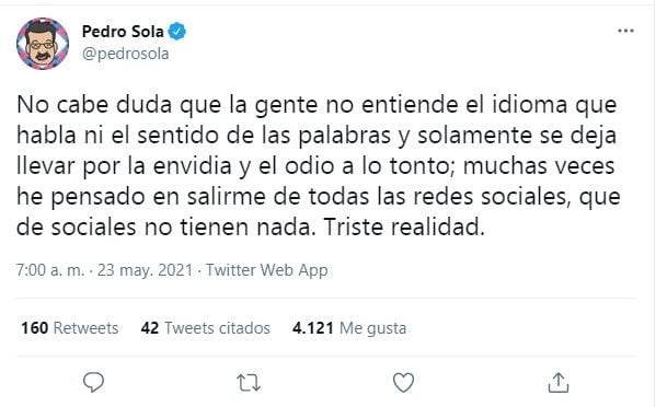 Pedro Sola podría dejar las redes sociales