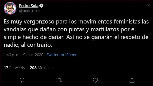 Pedro Sola arremetió contra los actos vandálicos del 8M