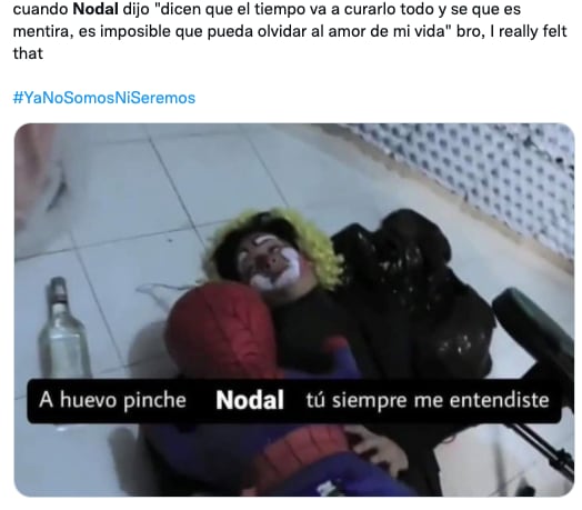 Memes 'Ya no somos ni seremos' de Christian Nodal