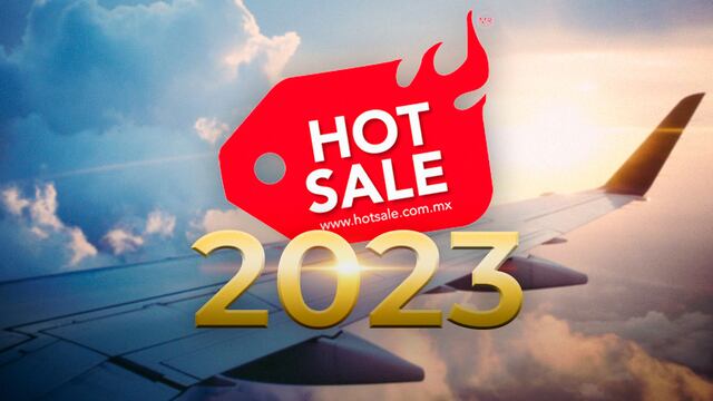 HOT SALE 2023 MÉXICO TIENE OFERTAS EN VIAJES
