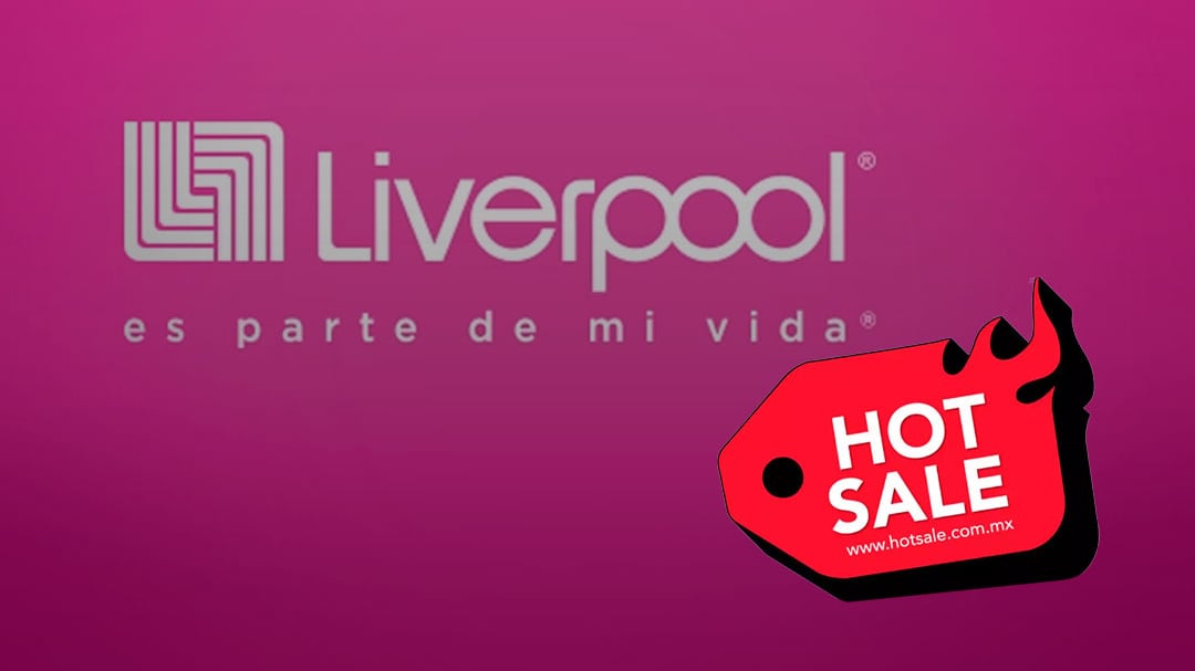 Hot Sale 2025 en Liverpool: Fechas y todos los departamentos participantes en las ofertas