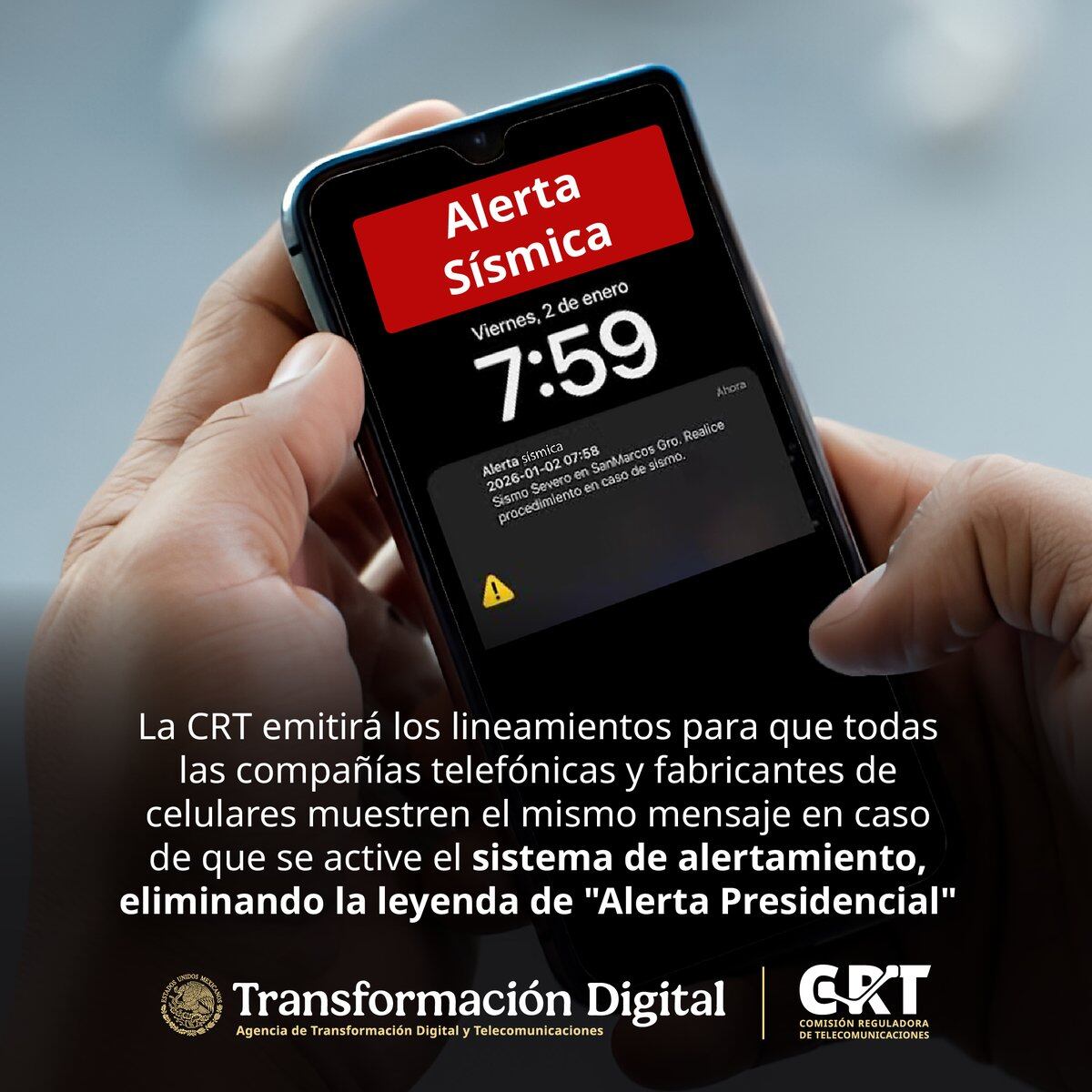 CRT quitará la leyenda "Alerta Presidencial"