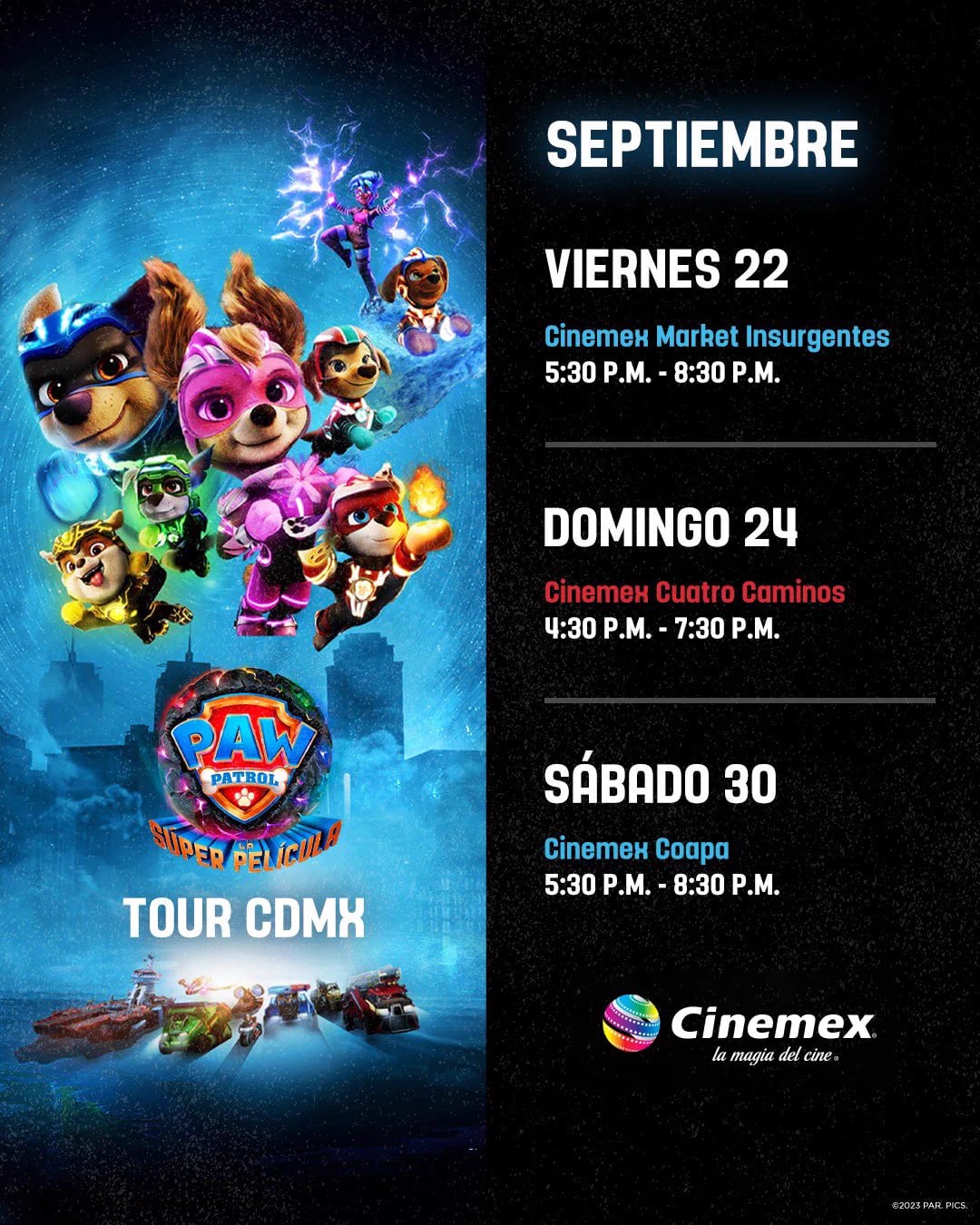 Gira Cinemex y Paw Patrol