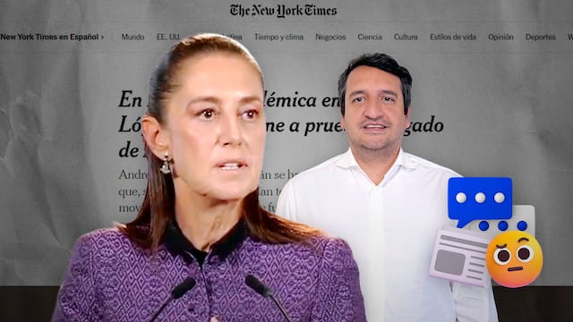 Claudia Sheinbaum cuestiona reportaje de The New York Times sobre Andrés Manuel López Beltrán