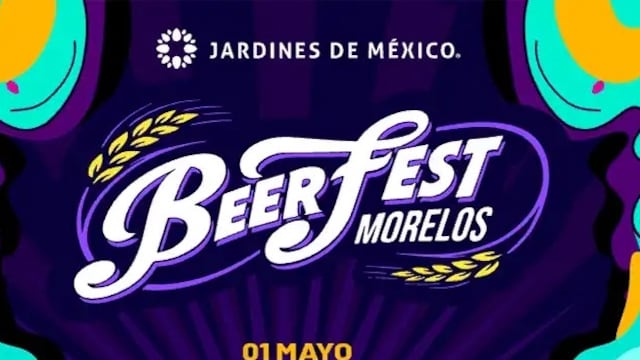 Beer Fest 2026 en Morelos: fechas, artistas y cervecerías confirmadas