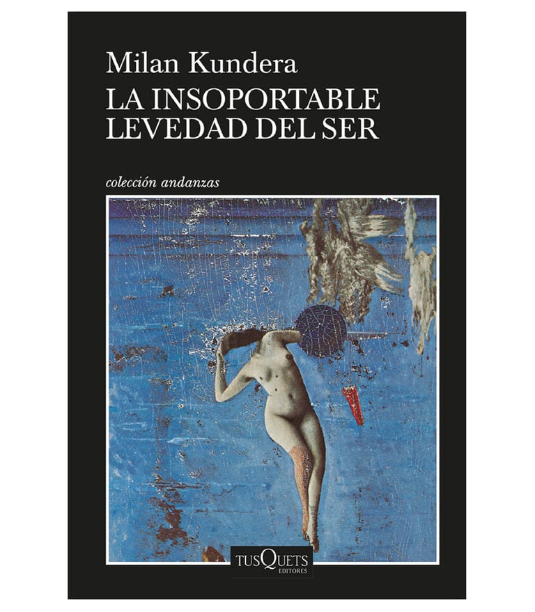 Novela "La insoportable levedad del ser" de Milan Kundera