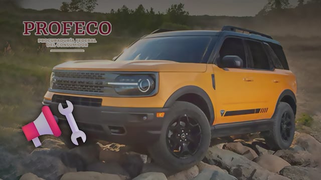 Profeco llama a revisión a más de 7 mil camionetas Bronco