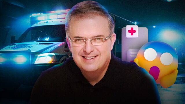 Marcelo Ebrard; versión asegura que fue hospitalizado