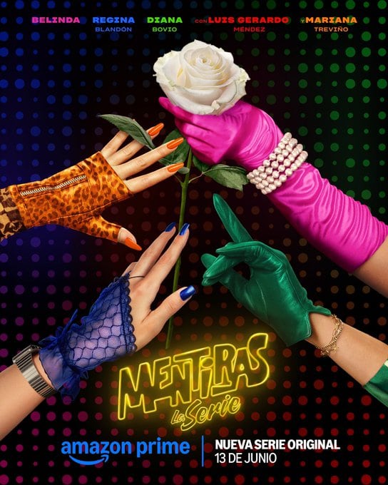 Portada y fecha de estreno de Mentiras La Serie de Amazon Prime Video.