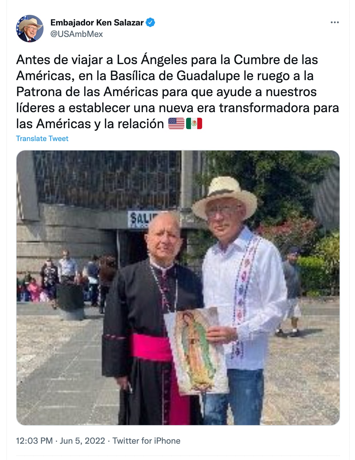 Mensaje de Ken Salazar, embajador de Estados Unidos en México, en la Basílica de Guadalupe por la Cumbre de las Américas 2022