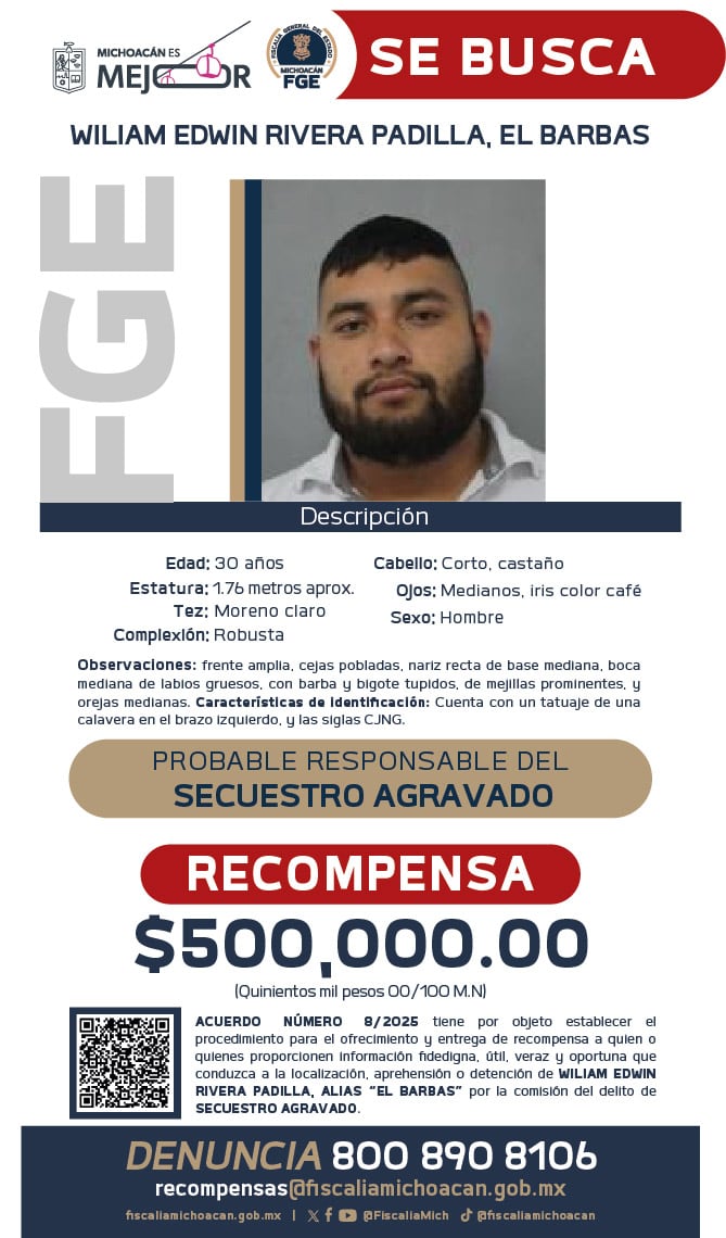 William Edwin Riva Padilla, El Barbas, líder del CJNG en Michoacán tiene recompensa de $500,000 pesos