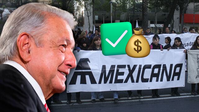 Gobierno de AMLO pagará mil millones de pesos a exempleados de Mexicana de Aviación