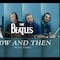 La última canción de The Beatles, Now and Then, estrena video con John Lennon y George Harrison revividos