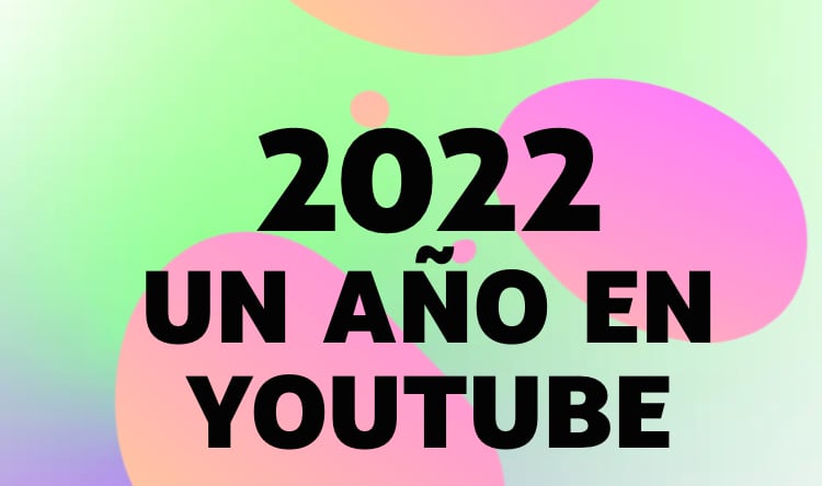 videos más vistos de YouTube 2022