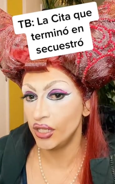 Drag Queen, su amigo suyo terminó secuestrado en Grindr