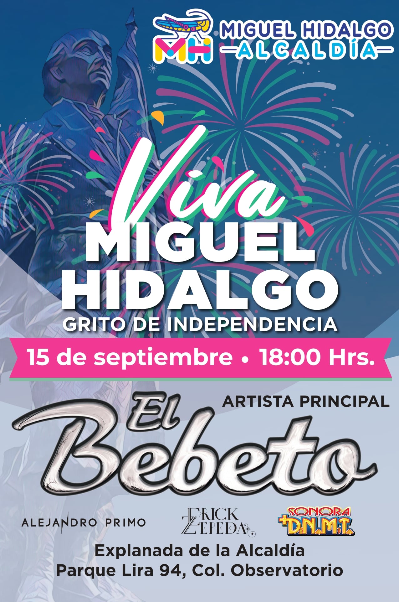 ¡Viva Miguel Hidalgo! contará con la presentación de El Bebeto