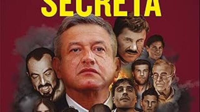 Libro de Anabel Hernández ‘La historia secreta: AMLO y el Cártel de Sinaloa’