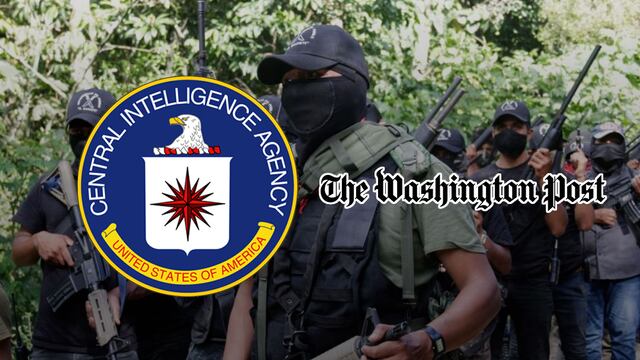 The Washington Post: CIA se prepara contra cárteles del narcotráfico de México con estrategias más agresivas