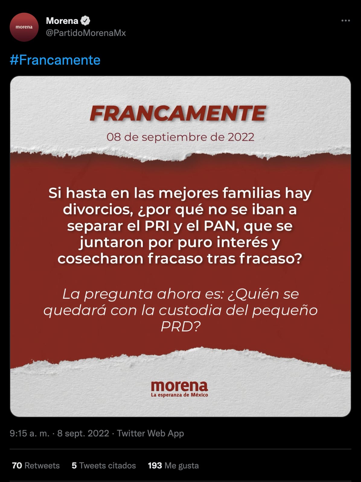 Morena lanza demoledor mensaje sobre el divorcio PAN- PRI y "el pequeño PRD"