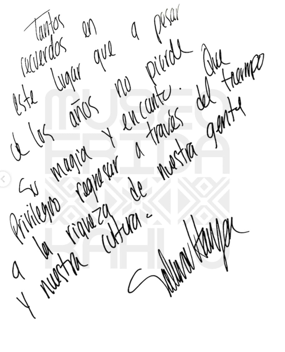Salma Hayek escribió un mensaje en el libro de visitas de La Casa Azul