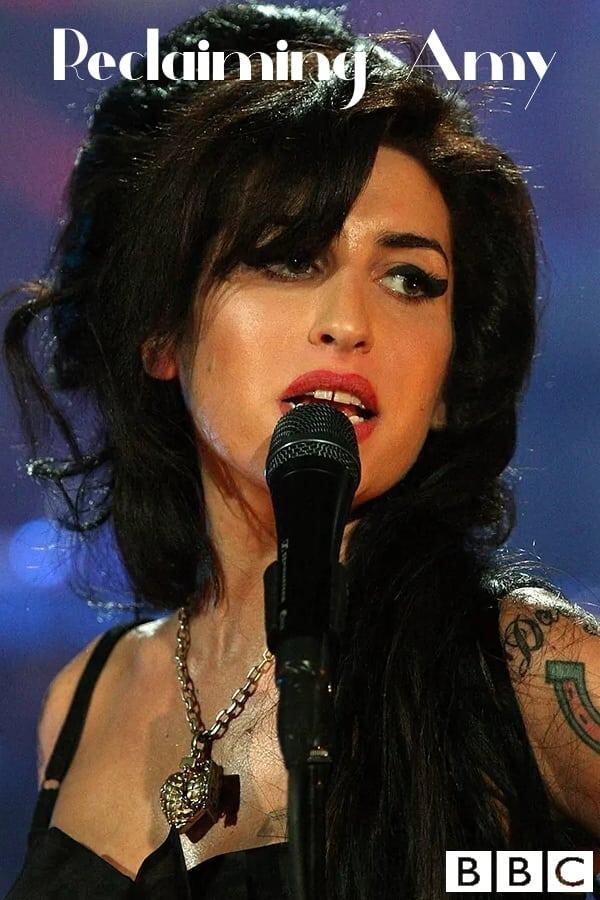 'Reclaiming Amy' / Amy Winehouse