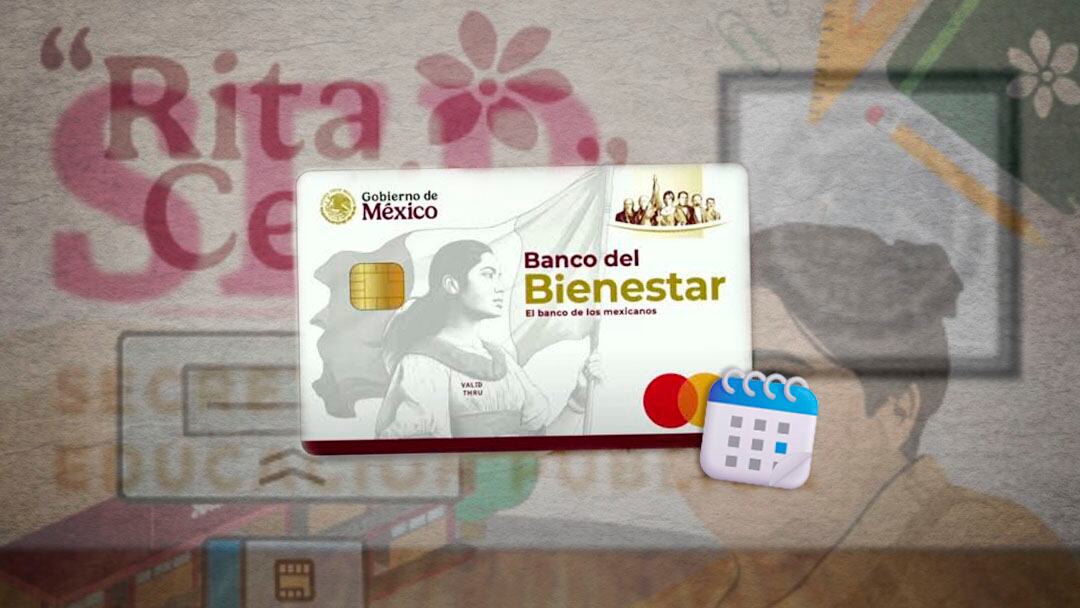 Revelan fecha de entrega de las tarjetas del Bienestar para la Beca Rita Cetina