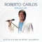 Roberto Carlos ofrecerá concierto en YouTube para festejar el Día de las Madres