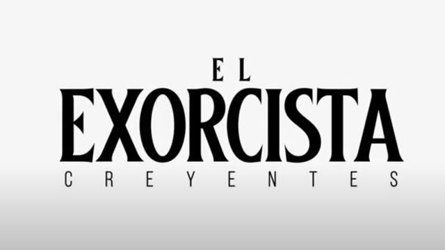 El Exorcista: Creyentes