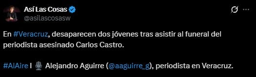 Desaparecen dos jóvenes tras el funeral del periodista Carlos Castro en Veracruz