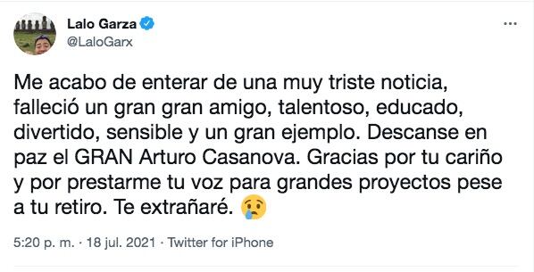 Lalo Garza mensaje Arturo Casanova