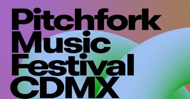 Pitchfork Music Festival en CDMX: Cuándo, dónde y precio de los boletos