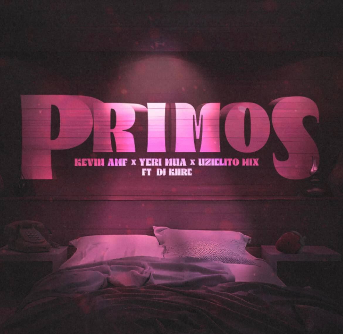 Yeri Mua con Kevin AMF ‘Primos’