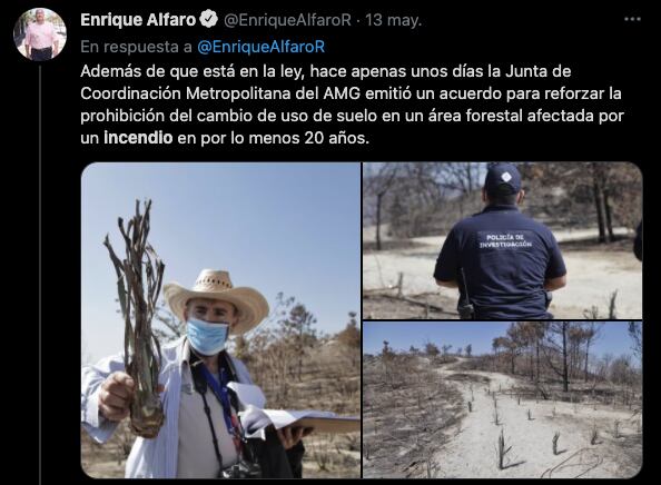 Además de que está en la ley, hace apenas unos días la Junta de Coordinación Metropolitana del AMG emitió un acuerdo para reforzar la prohibición del cambio de uso de suelo en un área forestal afectada por un incendio en por lo menos 20 años.