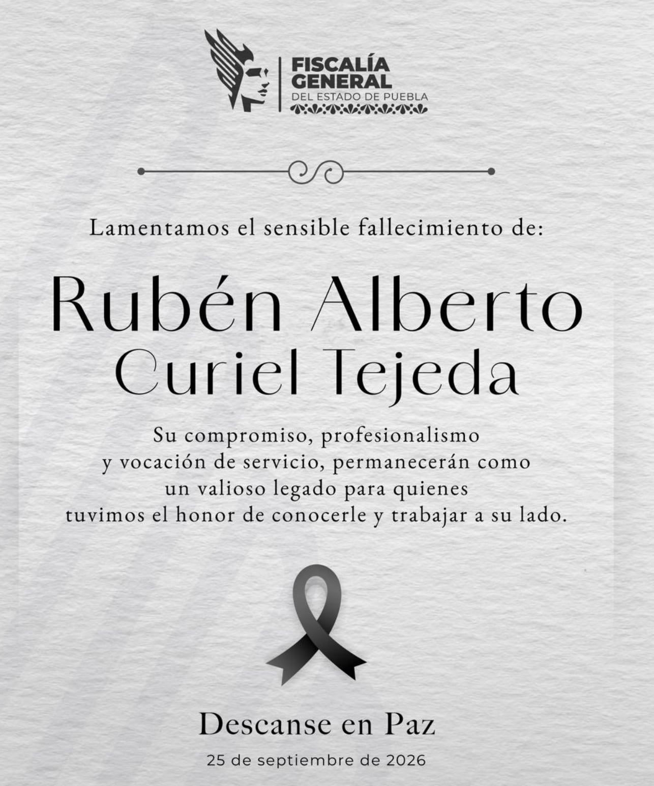 FGE de Puebla lamenta muerte de Rubén Alberto Curiel, exfiscal Anticorrupción de Puebla
