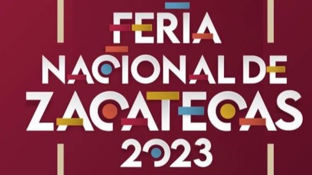 Feria Nacional de Zacatecas 2023
